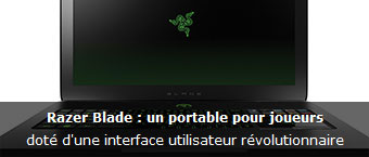 Razer Blade : un portable pour joueurs dote d'un interface revolutionnaire