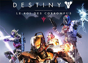 Embarquez pour le nouveau chapitre de Destiny avec  Le Roi des Corrompus  de Bungie et Activision (PS3, PS4, Xbox 360, Xbox One)