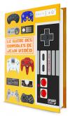 Le guide des consoles de jeux vidéo