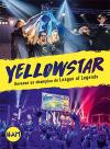YellOwStaR - Devenez un champion de League of Legends
