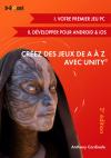 Créez des jeux de A à Z avec Unity - 2e édition