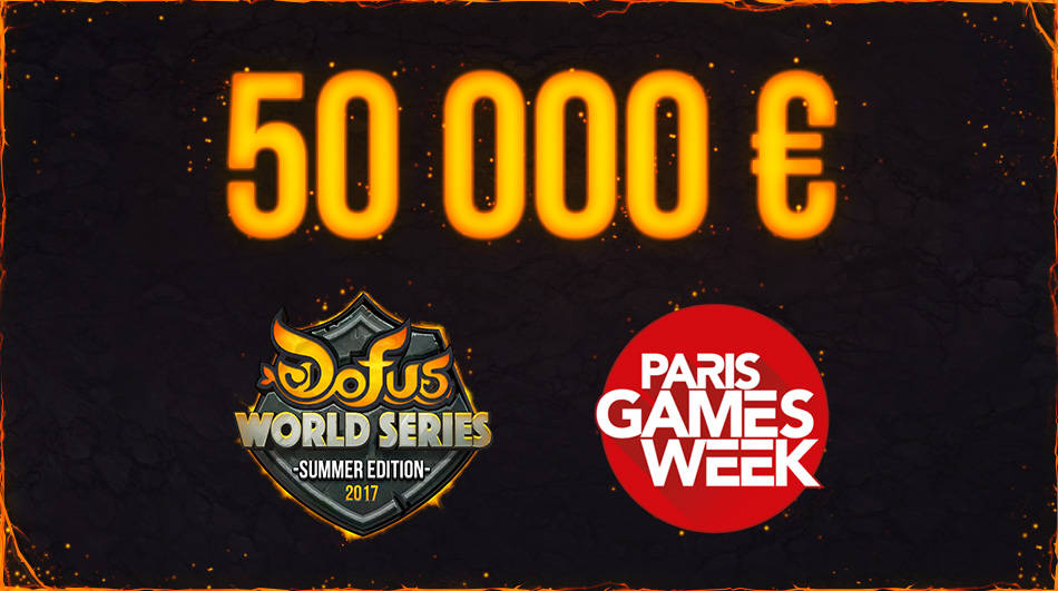 50 000 € de Cash Prize pour Dofus à la Paris Games Week