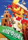 La Saga des Jeux Vidéo (2018)