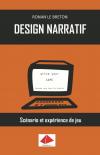 Design Narratif : scénario et expérience de jeu