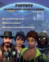 Fortnite - Le guide pour sauver le monde