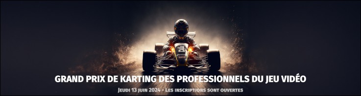 Grand Prix de Karting 2024 des professionnels du Jeu Vidéo