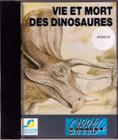 Vie et Mort des Dinosaures