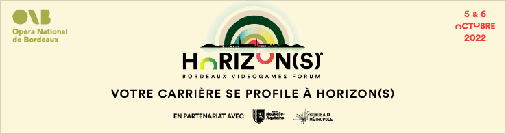 Horizon(s) Bordeaux Videogames Forum